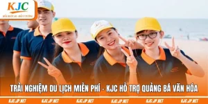 Trải nghiệm du lịch miễn phí